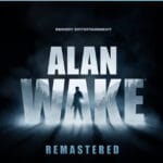 Alan Wake: Remastered